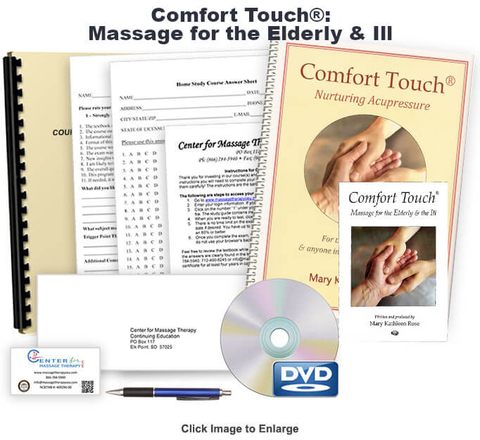 Comfort Touch®: Massage for the Elderly & Ill